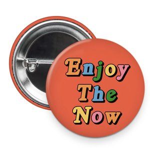 3/$12 Enjoy The Now Retro Style Button Pinback Red 1.5"